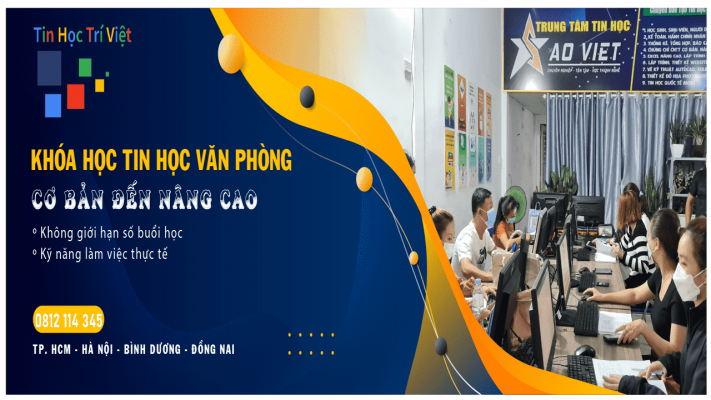 Khoá Học Vi Tính Văn Phòng Cho Người Mới Bắt đầu Tin Học Văn Phòng Cơ Bản đến Nâng Cao