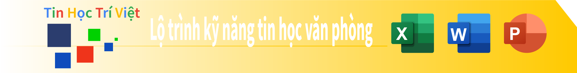 Lộ Trình Kỹ Năng Tin Học Văn Phòng Từ Cơ Bản đến Nâng Cao