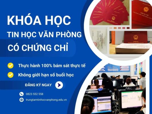 Khóa Học Tin Học Văn Phòng Có Chứng Chỉ