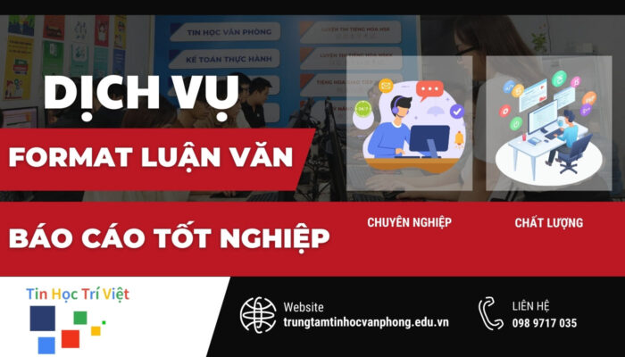Dịch Vụ Format Luận Văn Báo Cáo Tốt Nghiệp