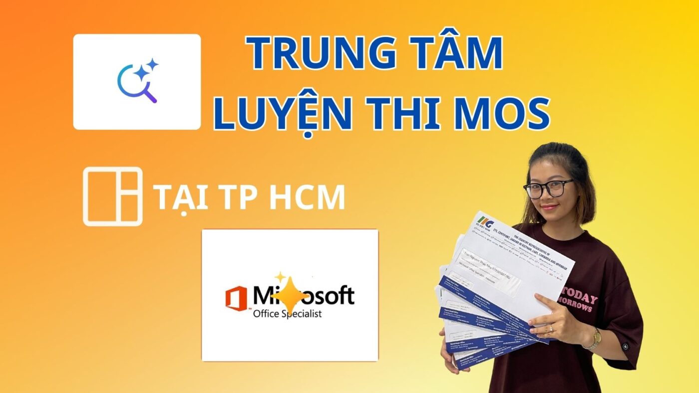 Trung Tâm Luyện Thi MOS Tại TPHCM